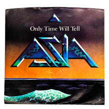 Load image into Gallery viewer, Asia : ONLY TIME WILL TELL/ TIME AGAIN