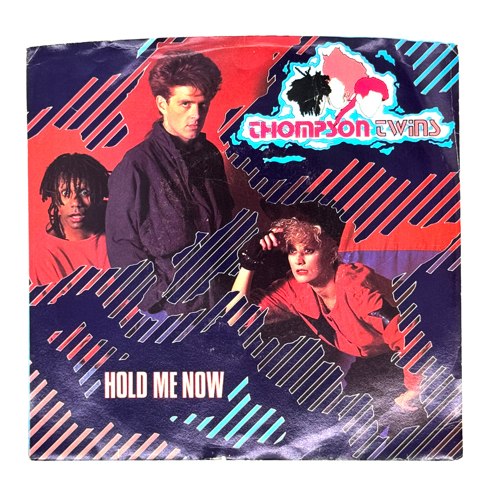 Thompson Twins : HOLD ME NOW/ LET LOVING START