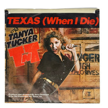 Load image into Gallery viewer, Tanya Tucker : NOT FADE AWAY/ TEXAS (WHEN I DIE)

