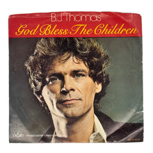 Load image into Gallery viewer, B.J. Thomas : GOD BLESS THE CHILDREN/ ON THIS CHRISTMAS NIGHT
