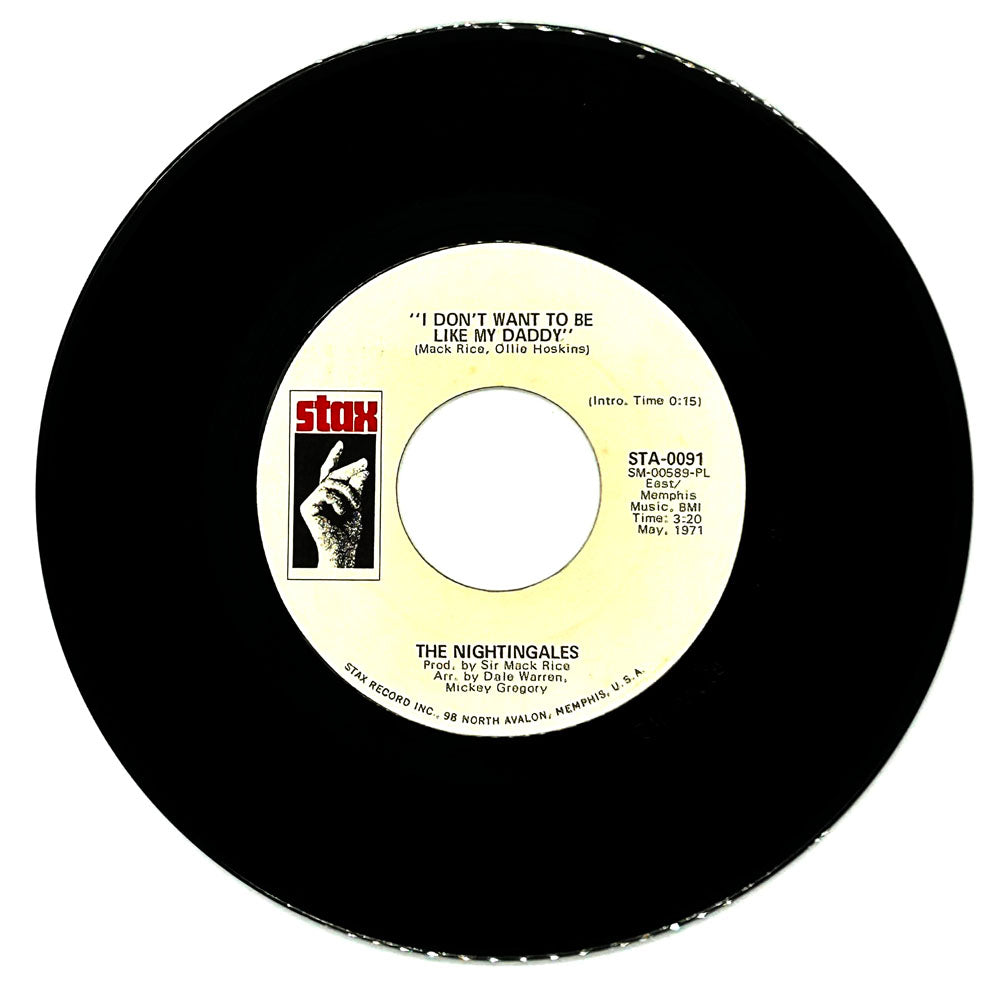 Nightingales, The : I DON'T WANT TO BE LIKE MY DADDY/ JUST A LITTLE OVERCOME