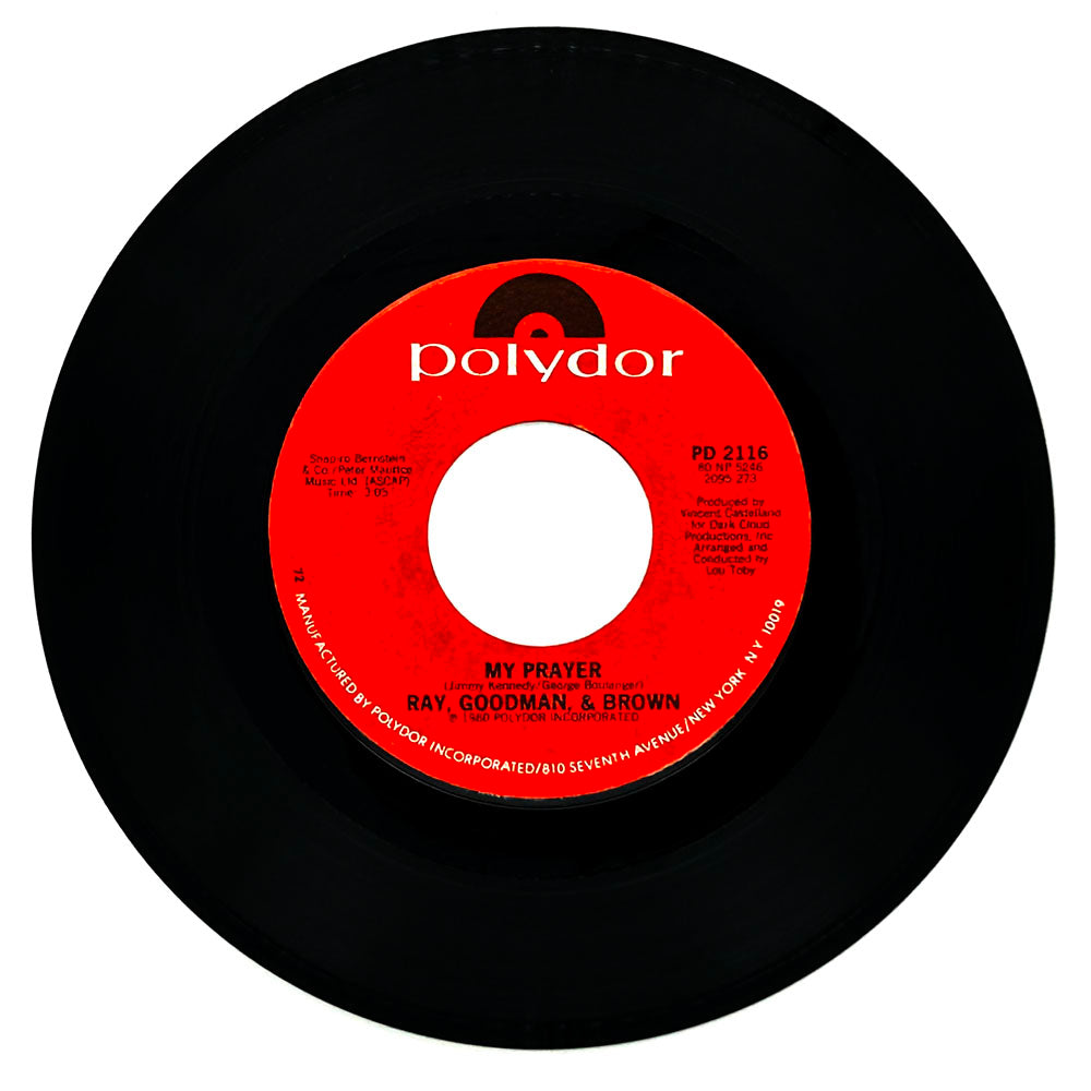 Ray, Goodman & Brown : MY PRAYER/ THE WAY IT SHOULD BE