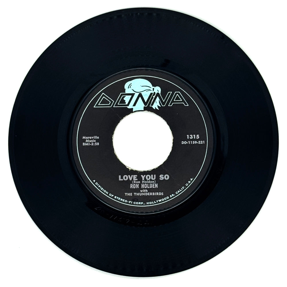 Ron Holden with The Thunderbirds : LOVE YOU SO/ MY BABE