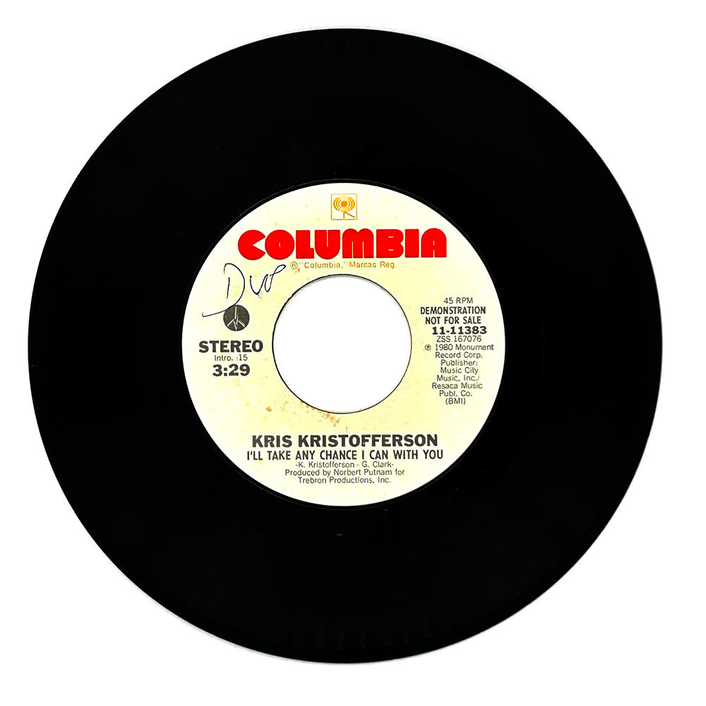 Kris Kristofferson : I'LL TAKE ANY CHANCE I CAN WITH YOU/ I'LL TAKE ANY CHANCE I CAN WITH YOU