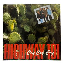 Load image into Gallery viewer, Highway 101 : CRY, CRY, CRY/ ONE STEP CLOSER
