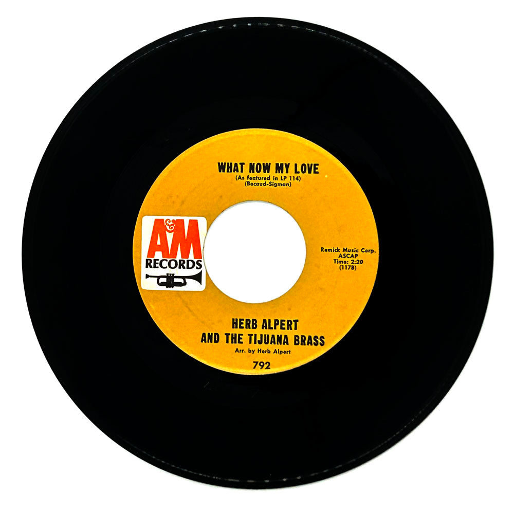 Herb Alpert And The Tijuana Brass : WHAT NOW MY LOVE/ SPANISH FLEA