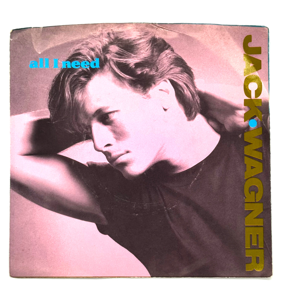 Jack Wagner : ALL I NEED/ TELL HIM (THAT YOU WON'T GO)