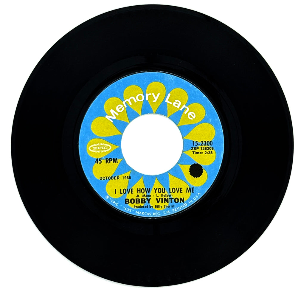 Bobby Vinton : I LOVE HOW YOU LOVE ME/ TO KNOW YOU IS TO LOVE YOU