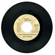 Billy Larkin : KISS AND SAY GOODBYE/ THERE'S A SOUL BROTHER IN A COUNTRY BAND