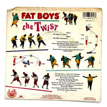 Load image into Gallery viewer, Fat Boys : THE TWIST (YO, TWIST! VERSION)/ THE TWIST (BUFFAPELLA)
