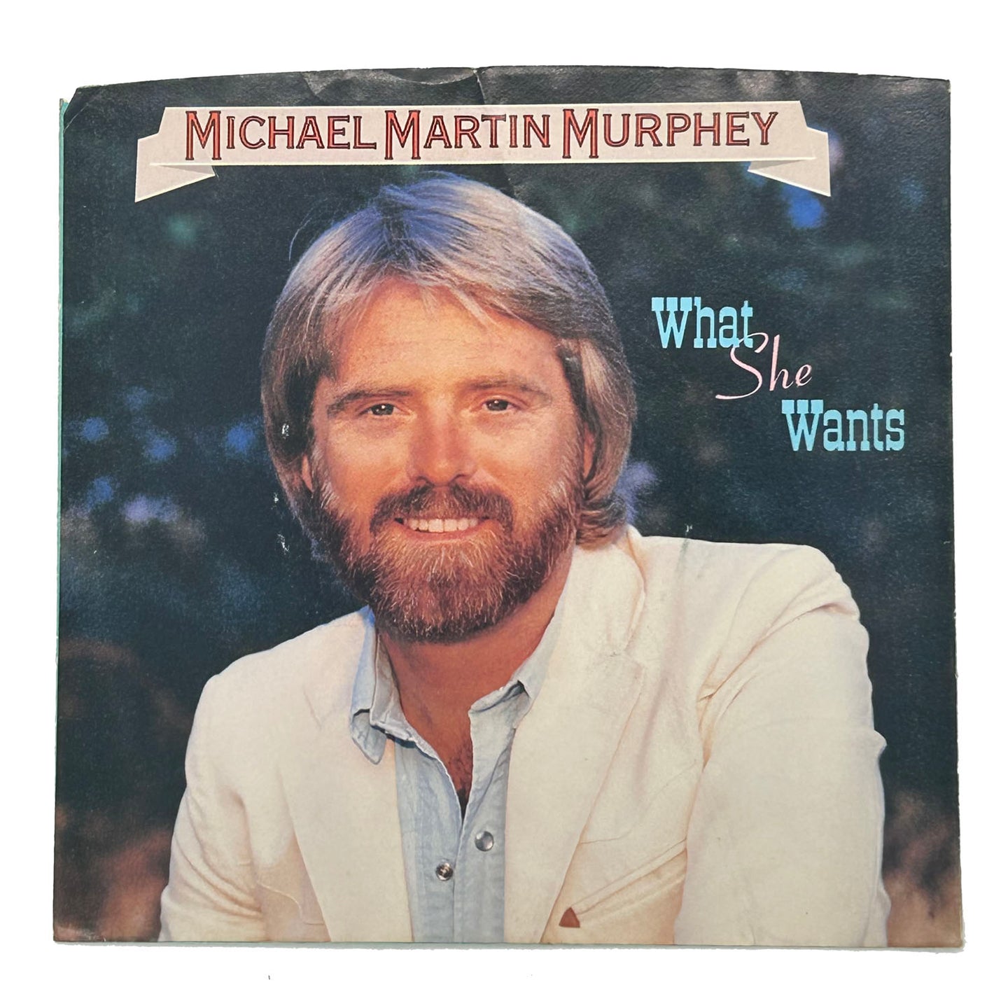• Michael Martin Murphey : WHAT SHE WANTS/ STILL TAKING CHANCES