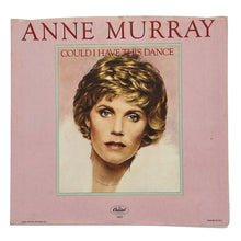 Load image into Gallery viewer, Anne Murray : COULD I HAVE THIS DANCE/ SOMEBODY&#39;S WAITING
