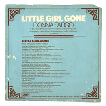 Load image into Gallery viewer, Donna Fargo : LITTLE GIRL GONE/ JUST CALL ME
