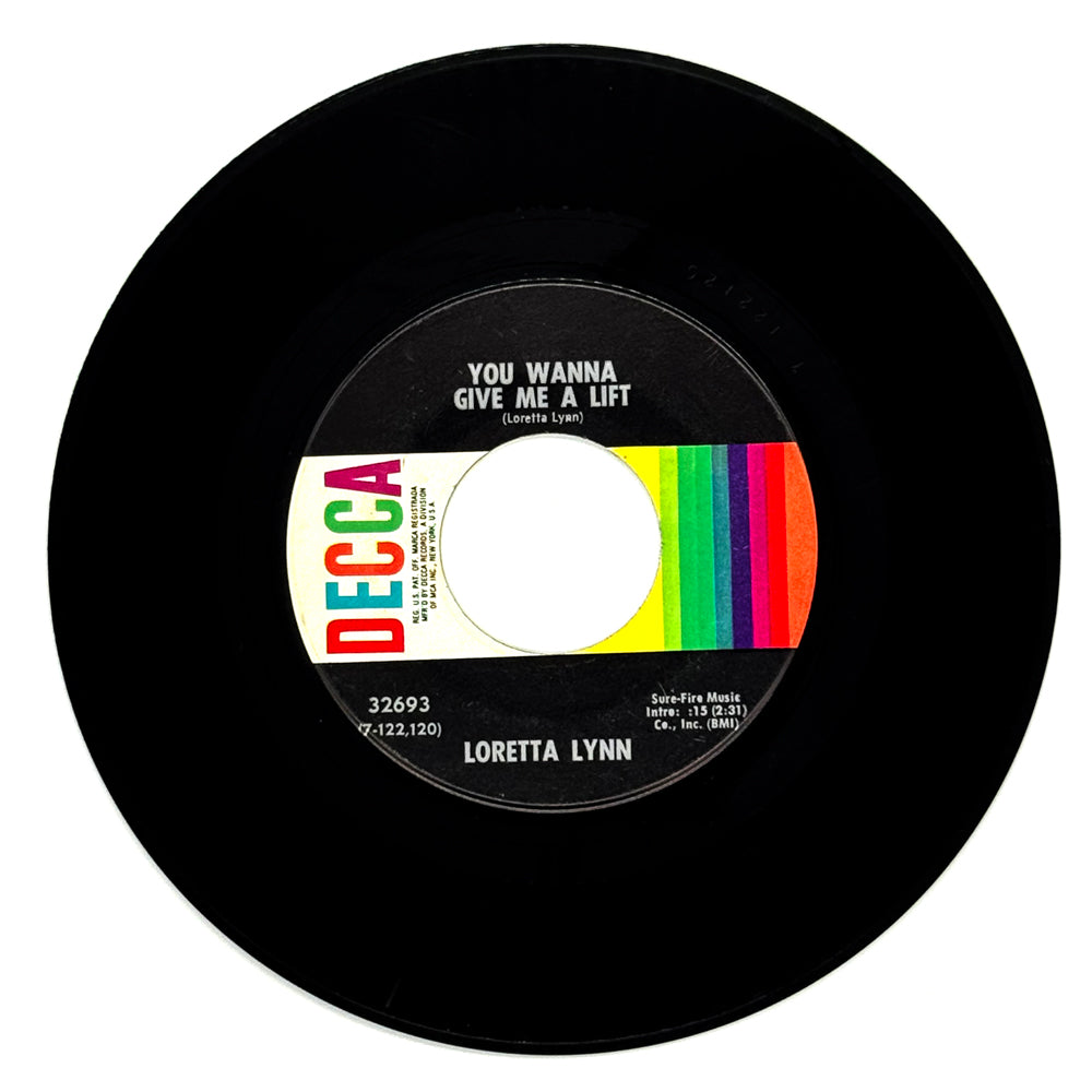 Loretta Lynn : YOU WANNA GIVE ME A LIFT/ WHAT'S THE BOTTLE DONE TO MY BABY