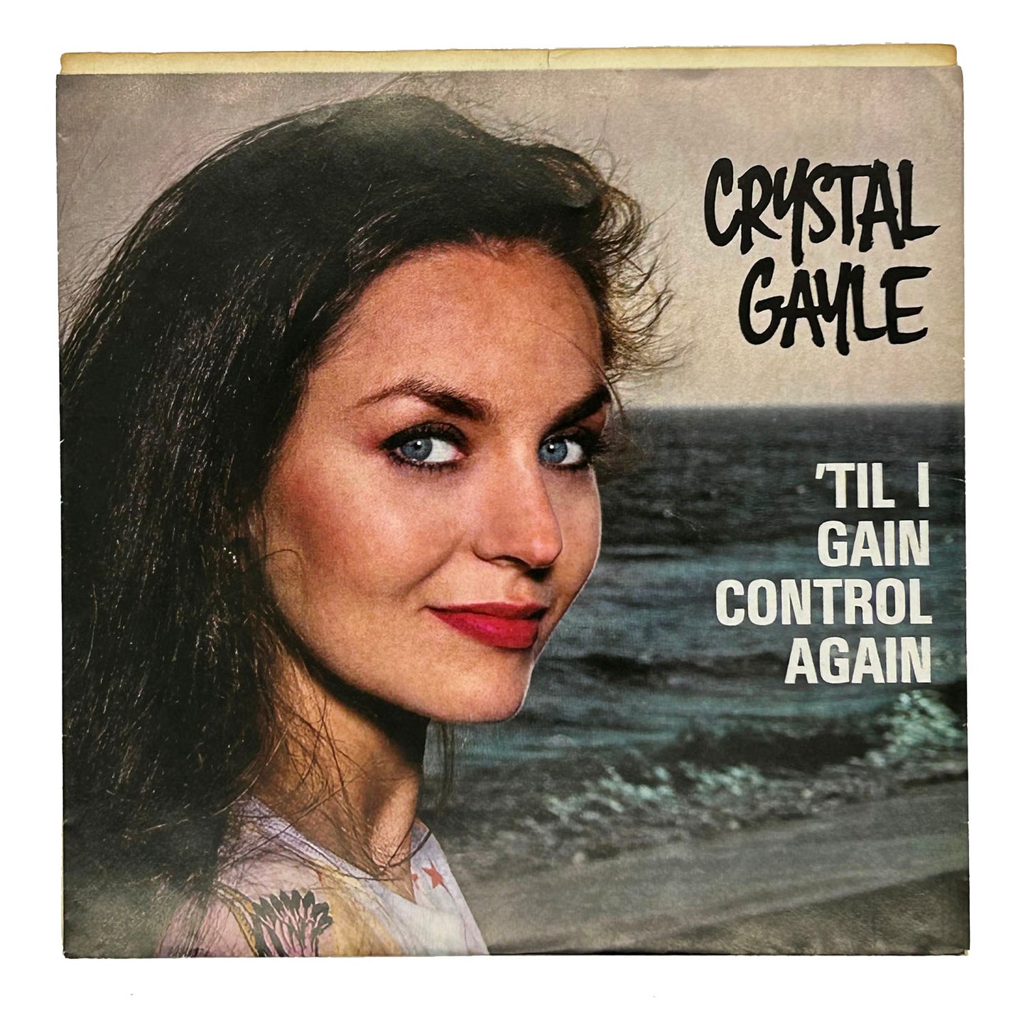 • Crystal Gayle : 'TIL I GAIN CONTROL AGAIN/ EASIER SAID THAN DONE