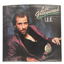 Load image into Gallery viewer, Lee Greenwood : I.O.U./ ANOTHER YOU
