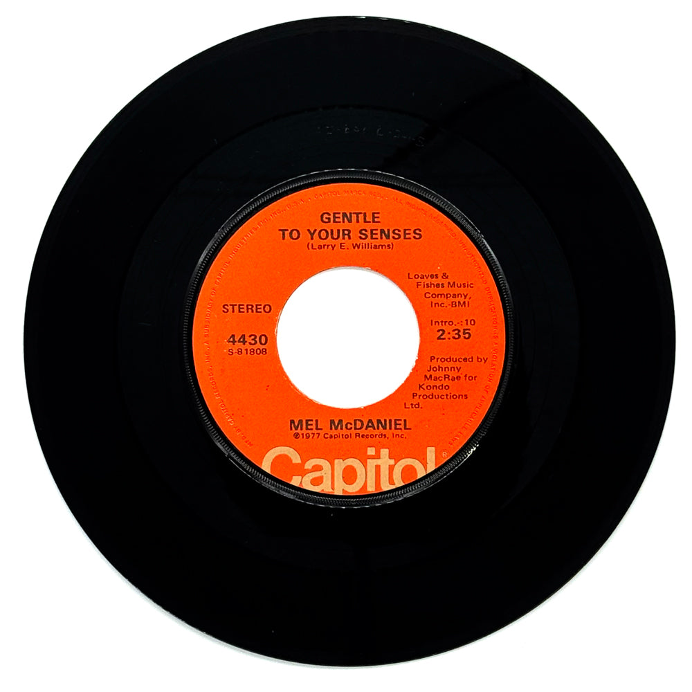 Mel McDaniel : GENTLE TO YOUR SENSES/ HONKY TONK LADY