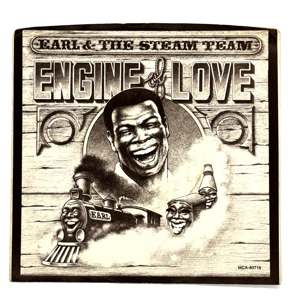 Earl And The Steam Team : ENGINE OF LOVE/ The Steam Team : STEAMIN'