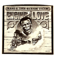 Earl And The Steam Team : ENGINE OF LOVE/ The Steam Team : STEAMIN'