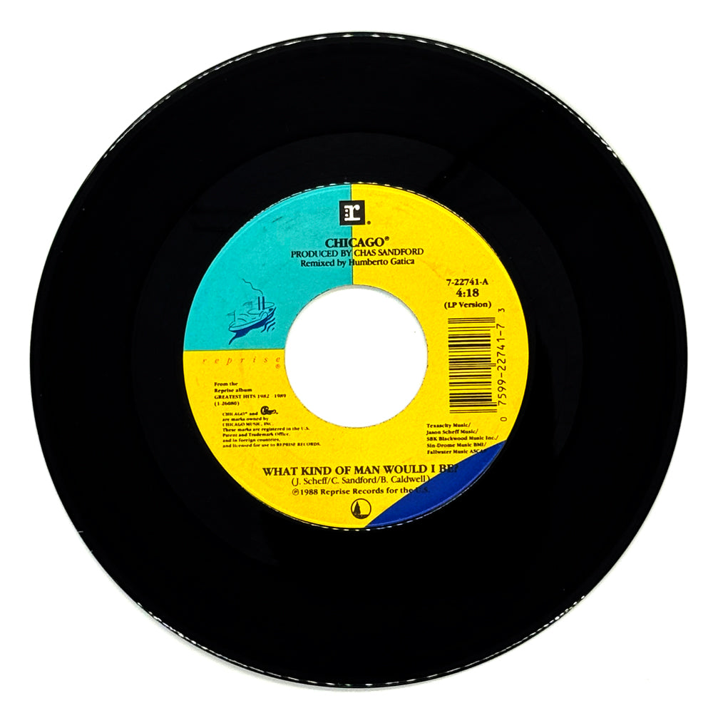 Chicago : WHAT KIND OF MAN WOULD I BE/ 25 OR 6 TO 4