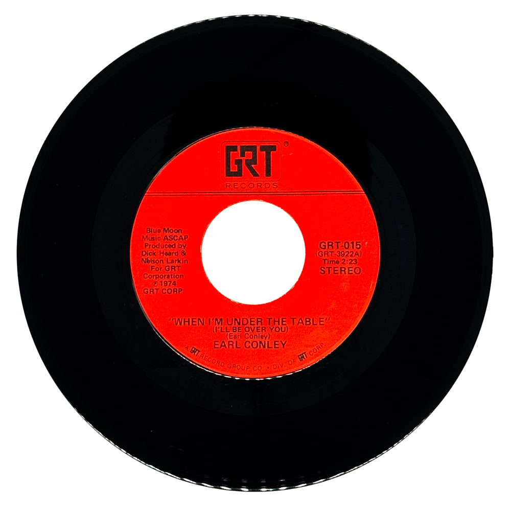 Earl Conley : WHEN I'M UNDER THE TABLE (I'LL BE OVER YOU)/ THE GREENEST GRASS IN TOWN