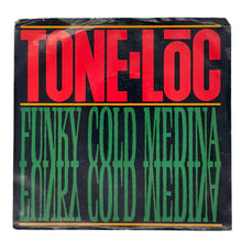 Load image into Gallery viewer, • Tone Loc : FUNKY COLD MEDINA/ FUNKY COLD MEDINA (INSTRUMENTAL)
