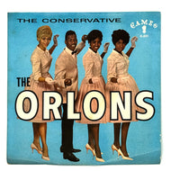 Orlons, The : THE CONSERVATIVE/ DON'T HANG UP