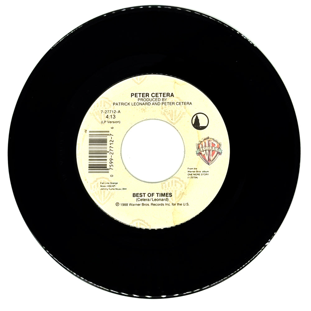Peter Cetera : BEST OF TIMES/ ONLY LOVE KNOWS WHY