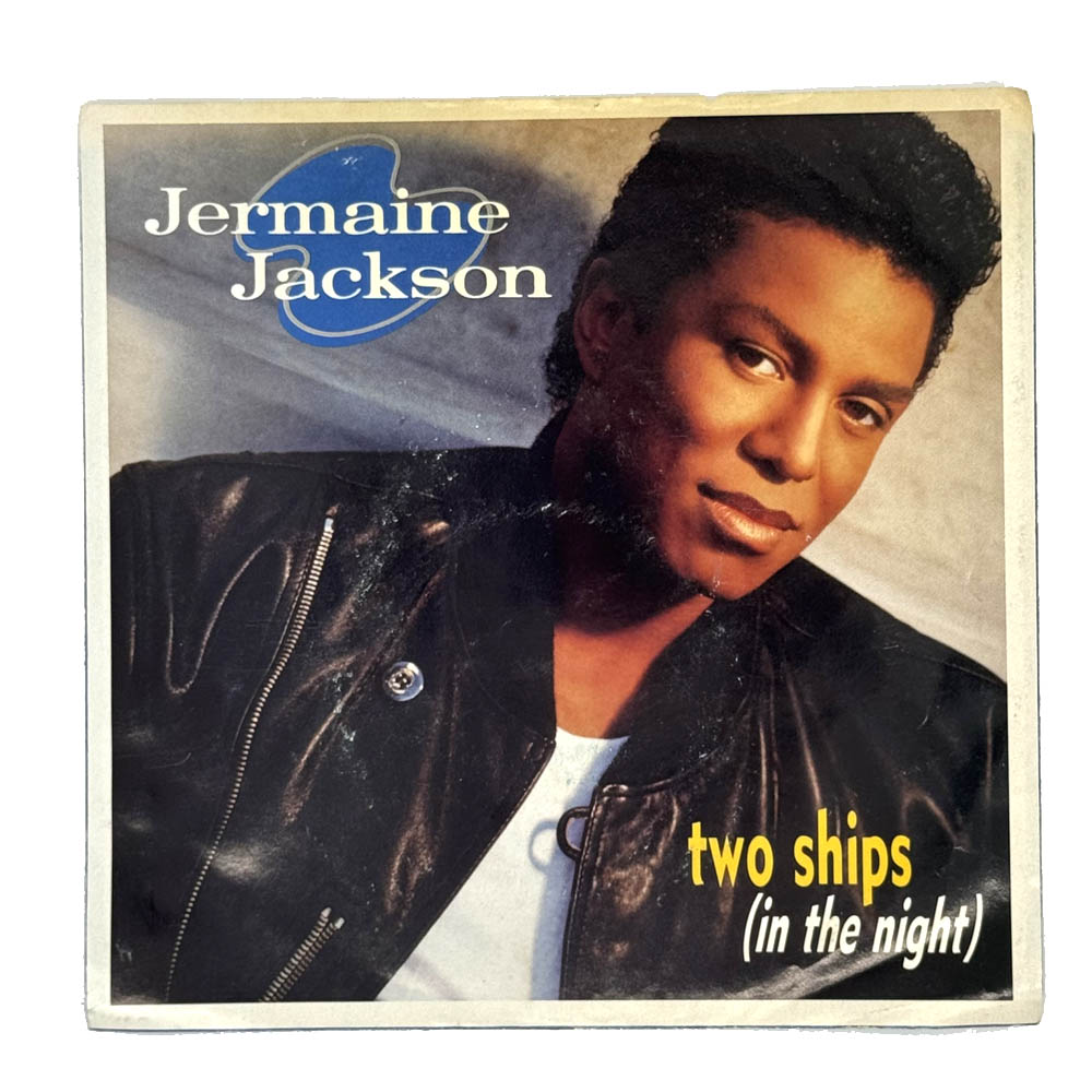• Jermaine Jackson : TWO SHIPS (IN THE NIGHT)/ NEXT TO YOU