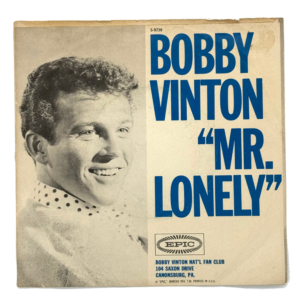 • Bobby Vinton : MR. LONELY/ IT'S BETTER TO HAVE LOVED