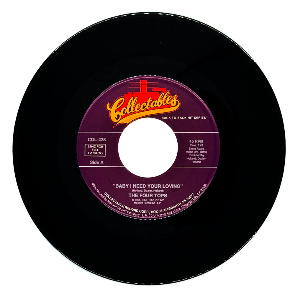 Four Tops, The : BABY I NEED YOUR LOVING/ WITHOUT THE ONE YOU LOVE (LIFE'S NOT WORTHWHILE)