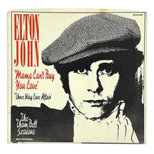 Load image into Gallery viewer, Elton John : MAMA CAN&#39;T BUY YOU LOVE/ THREE WAY LOVE AFFAIR
