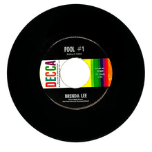 Load image into Gallery viewer, Brenda Lee : FOOL #1/ ANYBODY BUT ME
