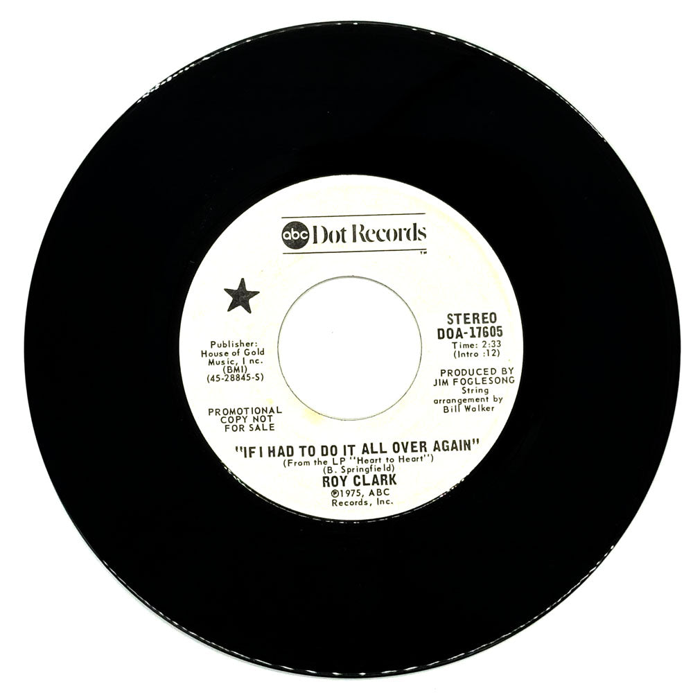 Roy Clark : IF I HAD TO DO IT ALL OVER AGAIN/ IF I HAD TO DO IT ALL OVER AGAIN