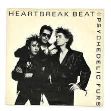 Load image into Gallery viewer, • Psychedelic Furs : HEARTBREAK BEAT/ NEW DREAM
