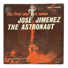 Load image into Gallery viewer, Jose Jimenez : THE ASTRONAUT - PART 1/ THE ASTRONAUT - PART 2
