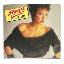 Load image into Gallery viewer, Scandal Feat. Patty Smith : HANDS TIED/ MAYBE WE WENT TOO FAR (Copy)
