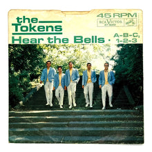 Load image into Gallery viewer, Tokens, The : HEAR THE BELLS/ A-B-C, 1-2-3
