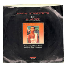Load image into Gallery viewer, Whitney Houston : SAVING ALL MY LOVE FOR YOU/ ALL AT ONCE

