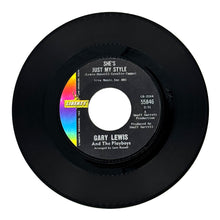 Load image into Gallery viewer, Gary Lewis And The Playboys : SHE&#39;S JUST MY STYLE/ I WON&#39;T MAKE THAT MISTAKE AGAIN
