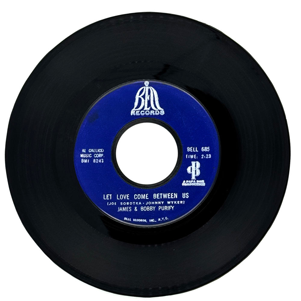 James & Bobby Purify : LET LOVE COME BETWEEN US/ I DON'T WANT TO HAVE TO WAIT