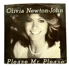 Load image into Gallery viewer, Olivia Newton-John : PLEASE MR. PLEASE/ AND IN THE MORNING

