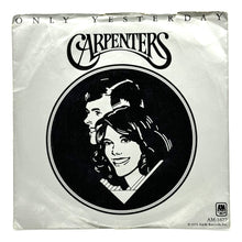 Load image into Gallery viewer, Carpenters : ONLY YESTERDAY/ HAPPY
