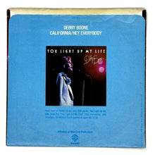 Load image into Gallery viewer, • Debby Boone : CALIFORNIA/ HEY EVERYBODY
