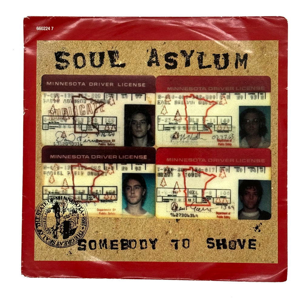 Soul Asylum : SOMEBODY TO SHOVE/ BY THE WAY (DEMO)