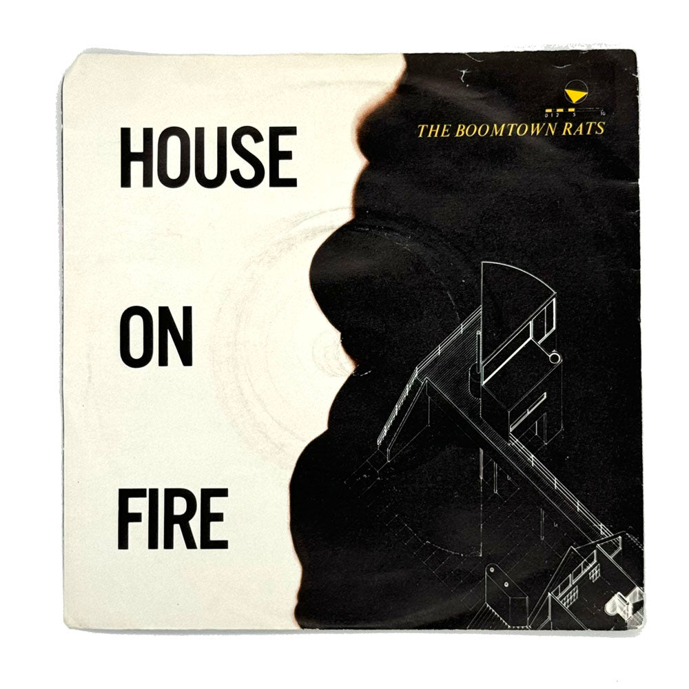 Boomtown Rats, The : HOUSE ON FIRE/ EUROPE LOOKED UGLY