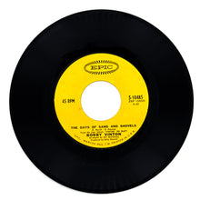 Load image into Gallery viewer, Bobby Vinton : THE DAYS OF SAND AND SHOVELS/ SO MANY LONELY GIRLS
