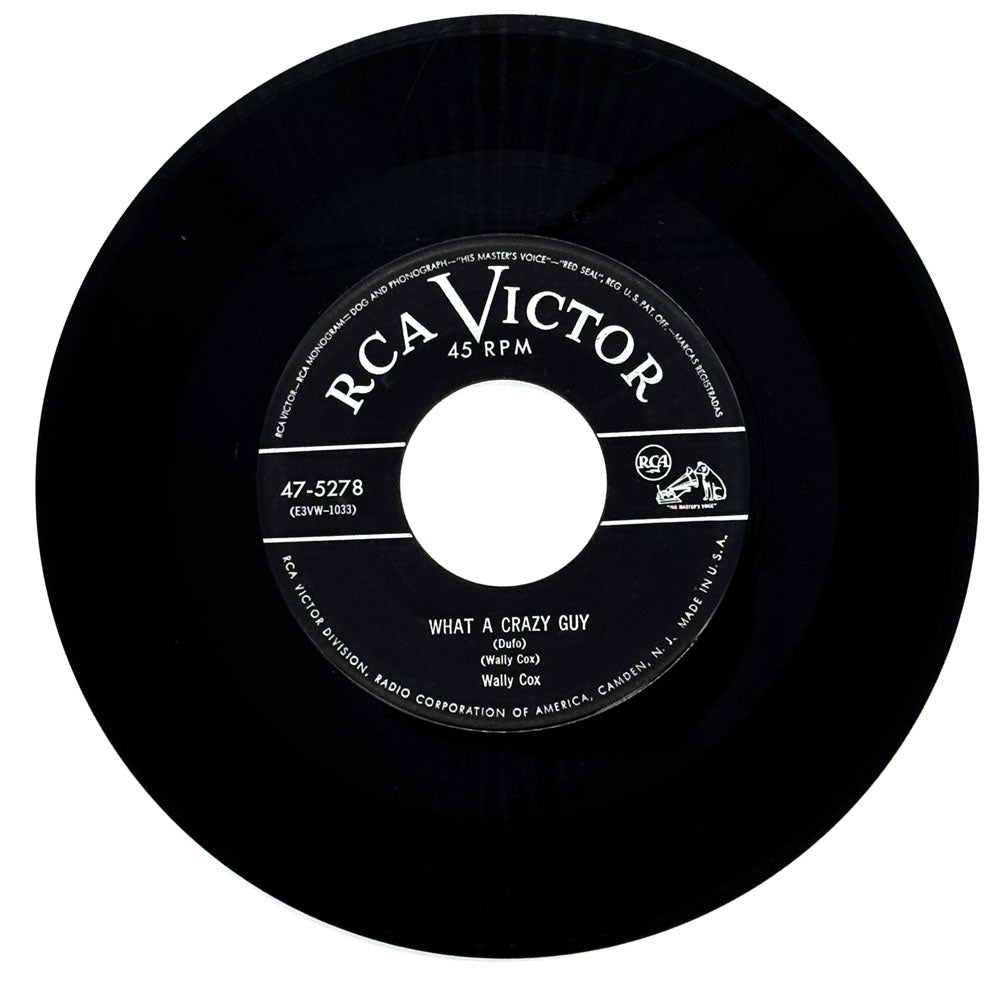 Wally Cox : WHAT A CRAZY GUY/ THERE IS A TAVERN IN THE TOWN