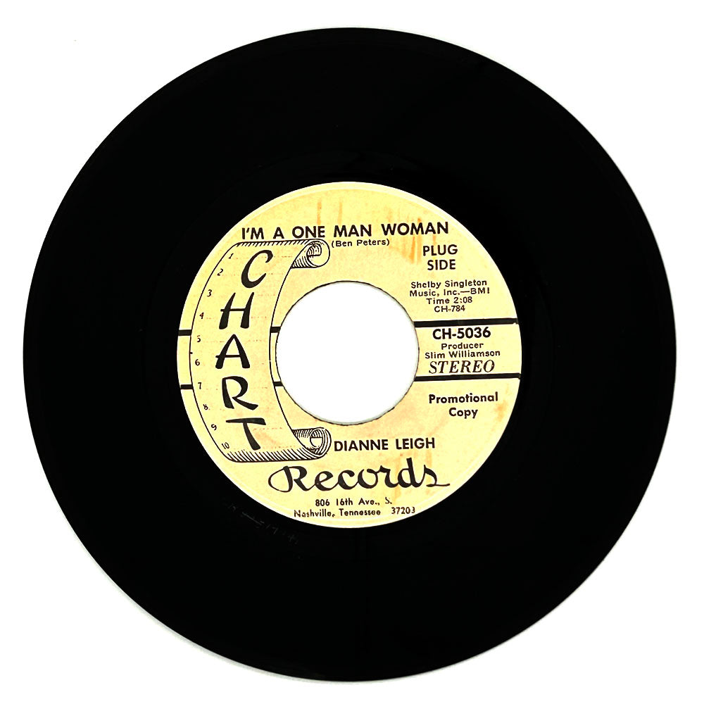 Dianne Leigh : I'M A ONE MAN WOMAN/ CAN'T YOU TALK ME OUT OF LEAVING?