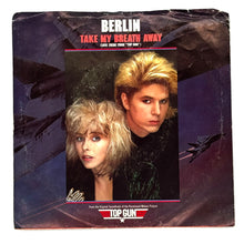 Load image into Gallery viewer, Berlin : TAKE MY BREATH AWAY/ Giorgio Moroder : RADAR RADIO
